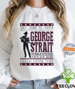 George Strait Texas A M Event Poster The King At Kyle Filed In College Station Texas 2024 On Sat June 15th T Shirt