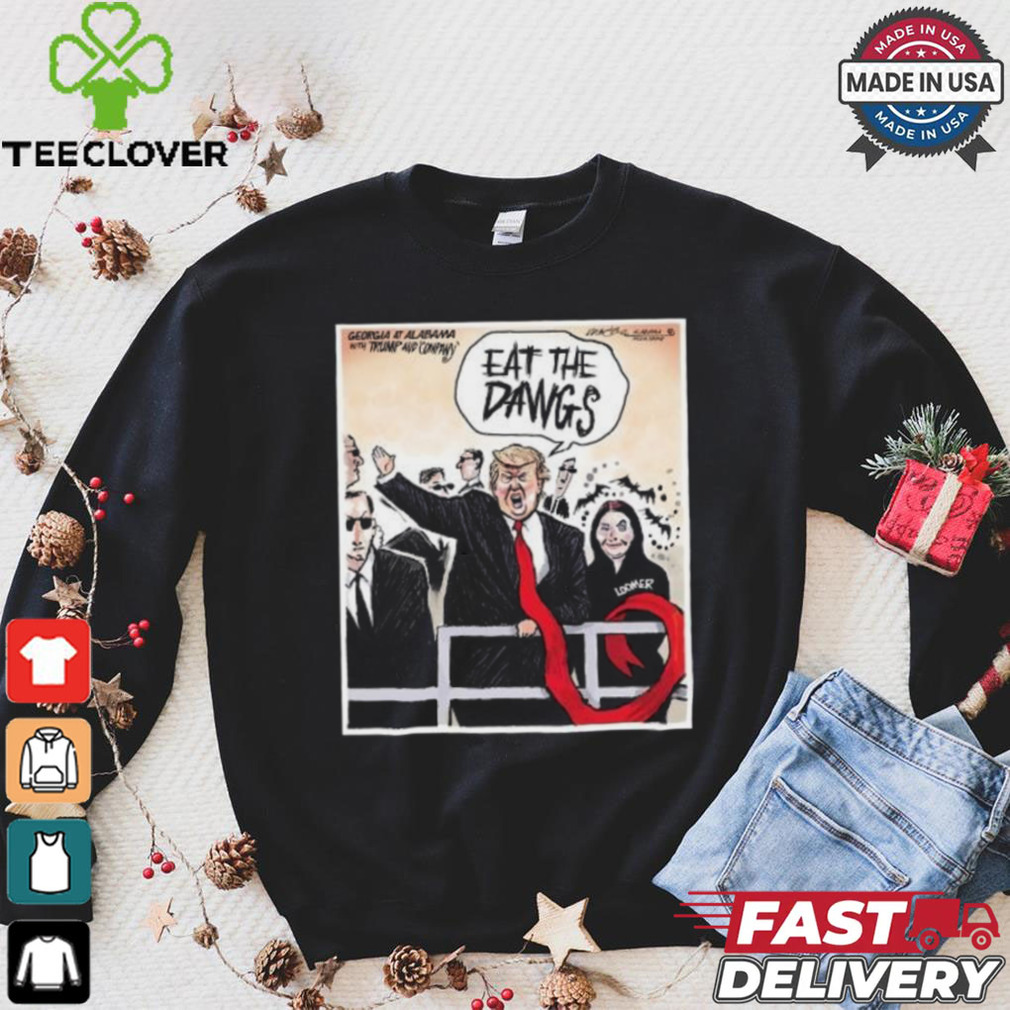 Georgia At Alabama They’re Eating The Dawgs Trump Shirt Georgia At Alabama They’re Eating The Dawgs Trump Shirt