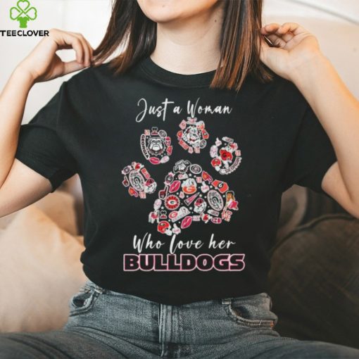 Georgia Bulldogs Paw Just a Woman who love her Bulldogs hoodie, sweater, longsleeve, shirt v-neck, t-shirt