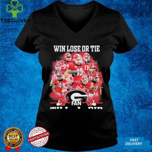 Georgia Bulldogs Team Win Lose Or Tide Fan Till i Die Signatures Shirt