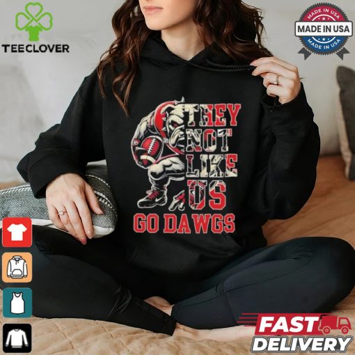 Georgia Bulldogs They Not Like Us Go Dawgs Shirt