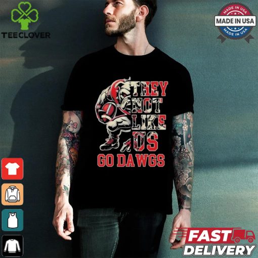 Georgia Bulldogs They Not Like Us Go Dawgs Shirt