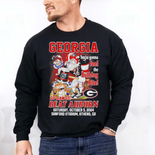 Georgia Bulldogs You’re Gonna Feel The Bulldog Bite Go Dawgs Beat Auburn T Shirt