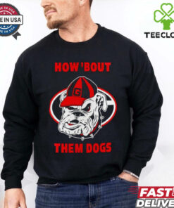 Georgia Bulldogs how ’bout them dogs shirt