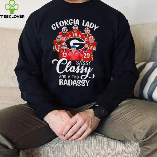 Georgia Bulldogs lady sassy classy and a tad badassy hoodie, sweater, longsleeve, shirt v-neck, t-shirt