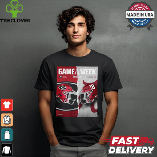 Georgia Bulldogs vs Alabama Crimson Tide Game Of The Week College Football 25 shirt