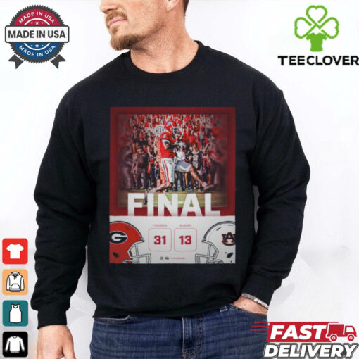 Georgia Bulldogs wins 31 13 Auburn Tigers football 2024 game final score hoodie, sweater, longsleeve, shirt v-neck, t-shirt