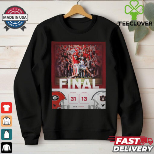 Georgia Bulldogs wins 31 13 Auburn Tigers football 2024 game final score hoodie, sweater, longsleeve, shirt v-neck, t-shirt