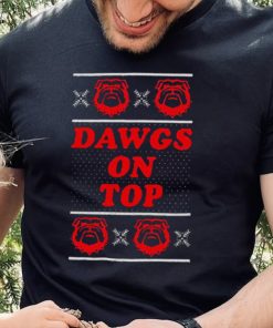 Georgia Dawgs On Top Tacky Christmas Ugly Shirt