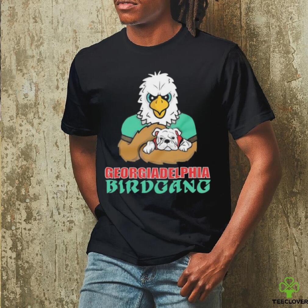 Georgiadelphia Birdgang Eagles and Bulldogs mascots shirt Georgiadelphia Birdgang Eagles and Bulldogs mascots shirt