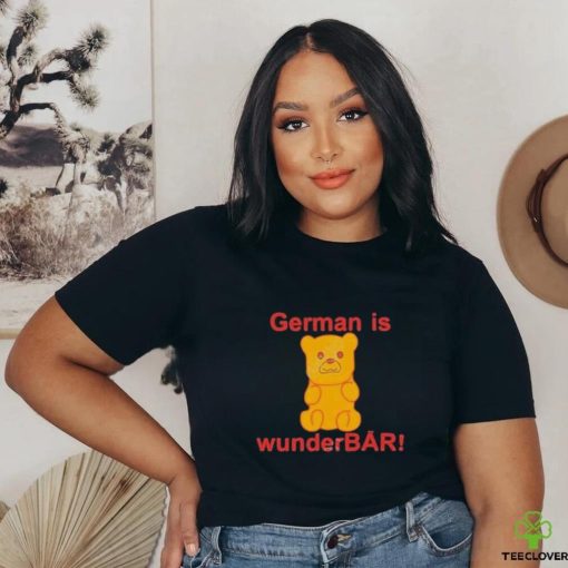 German Is Wunderbar Shirt