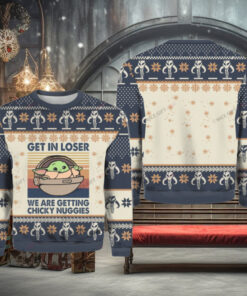 Get In Loser We Are Getting Chicky Nuggies Ugly Sweater
