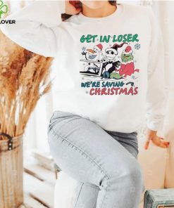 Get In Loser We Are Saving Christmas Shirt