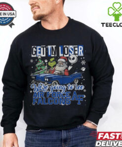 Get In Loser We're Going To See Air Force Falcons Grinch Shirt