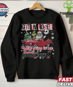 Get In Loser We’re Going To See Cincinnati Bearcats Grinch Shirt