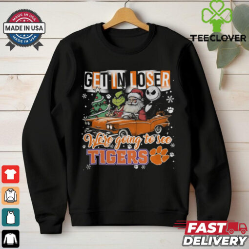 Get In Loser We’re Going To See Clemson Tigers Grinch Shirt