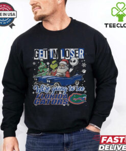 Get In Loser We're Going To See Florida Gators Grinch Shirt