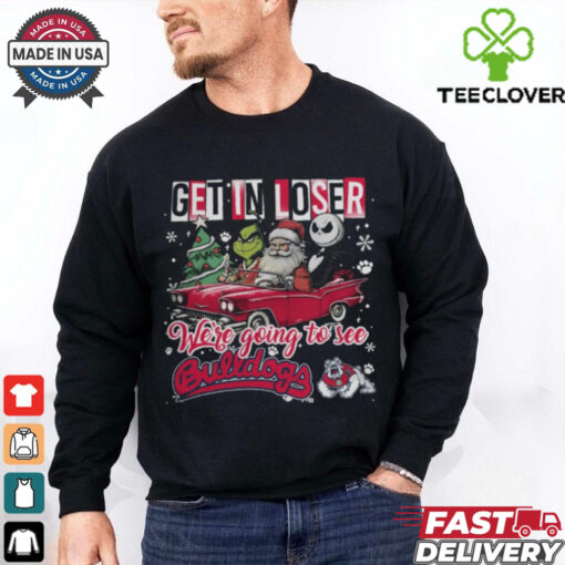 Get In Loser We’re Going To See Fresno State Bulldogs Grinch Shirt