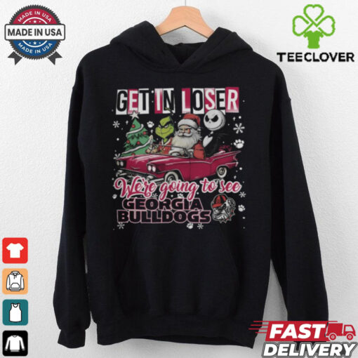 Get In Loser We’re Going To See Georgia Bulldogs Grinch Shirt