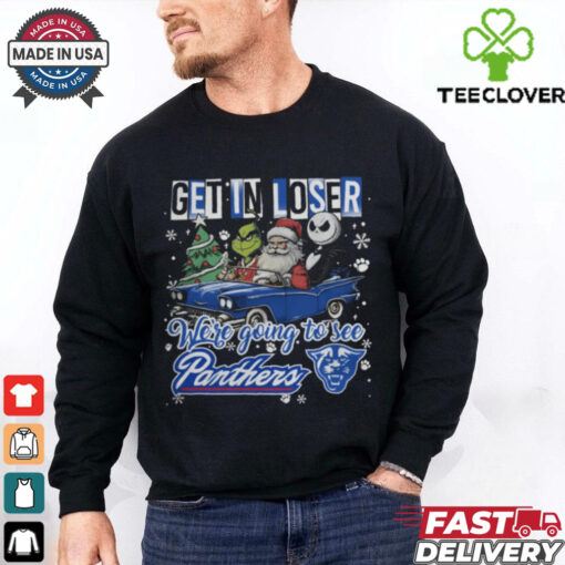 Get In Loser We’re Going To See Georgia State Panthers Grinch Shirt