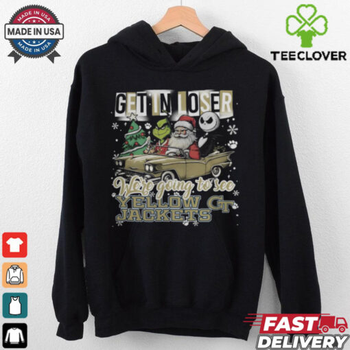 Get In Loser We’re Going To See Georgia Tech Yellow Jackets Grinch Shirt