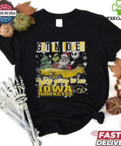Get In Loser We're Going To See Iowa Hawkeyes Grinch Shirt