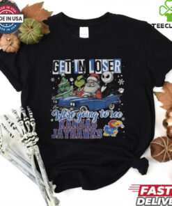 Get In Loser We're Going To See Kansas Jayhawks Grinch Shirt