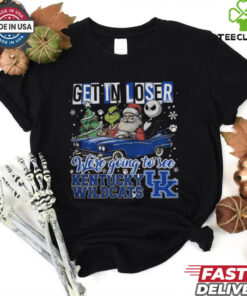 Get In Loser We're Going To See Kentucky Wildcats Grinch Shirt