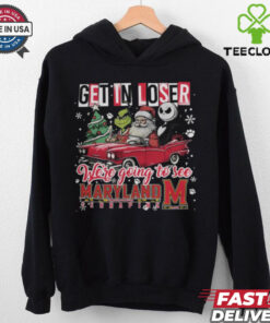 Get In Loser We’re Going To See Maryland Terrapins Grinch Shirt