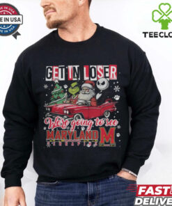 Get In Loser We're Going To See Maryland Terrapins Grinch Shirt
