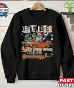 Get In Loser We’re Going To See Miami Hurricanes Grinch Shirt