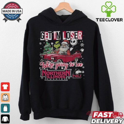 Get In Loser We’re Going To See Northern Illinois Huskies Grinch Shirt
