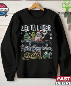 Get In Loser We're Going To See Notre Dame Fighting Irish Grinch Shirt