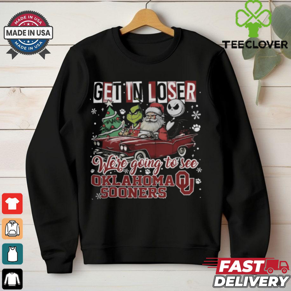 Get In Loser We're Going To See Oklahoma Sooners Grinch Shirt Get In Loser We're Going To See Oklahoma Sooners Grinch Shirt