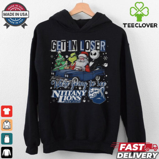 Get In Loser We’re Going To See Penn State Grinch Shirt