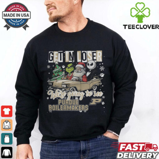 Get In Loser We’re Going To See Purdue Boilermakers Grinch Shirt