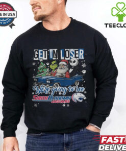 Get In Loser We're Going To See South Alabama Jaguars Grinch Shirt