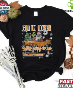 Get In Loser We're Going To See Tennessee Volunteers Grinch Shirt