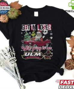 Get In Loser We're Going To See ULM Warhawks Grinch Shirt