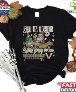 Get In Loser We're Going To See Vanderbilt Commodores Grinch Shirt