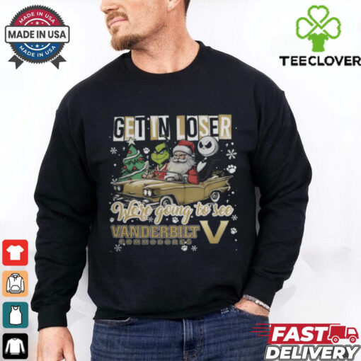 Get In Loser We’re Going To See Vanderbilt Commodores Grinch Shirt