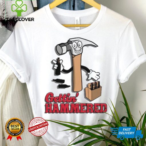 Gettin’ hammered hoodie, sweater, longsleeve, shirt v-neck, t-shirt