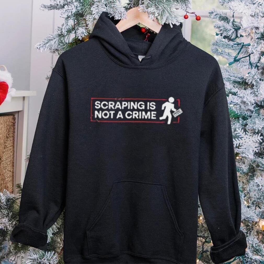 Gf 256 Scraping Is Not A Crime Shirt Gf 256 Scraping Is Not A Crime Shirt