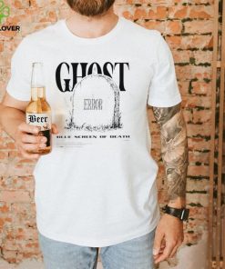 Ghost error blue screen of death shirt