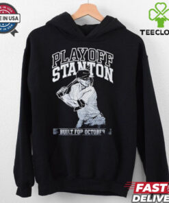 Giancarlo Stanton Yankees Playoff Stanton built for October shirt 3 Giancarlo Stanton Yankees Playoff Stanton built for October shirt