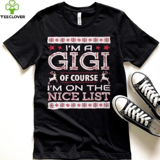 Gigi Nice Lists Christmas Shirts