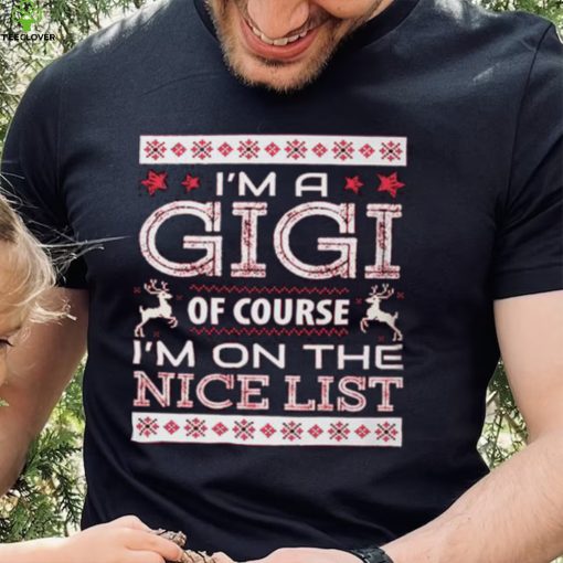 Gigi Nice Lists Christmas Shirts