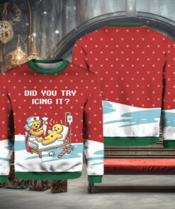 Gingerbread Did You Try Icing It Ugly Christmas Sweater