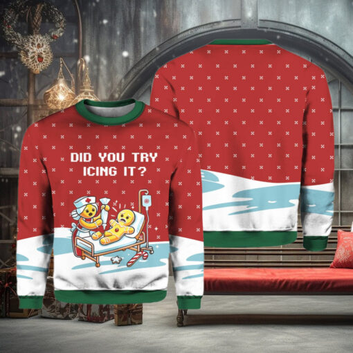 Gingerbread Did You Try Icing It Ugly Christmas Sweater