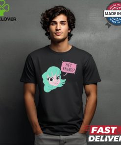 Ginny dI hey friends T shirt